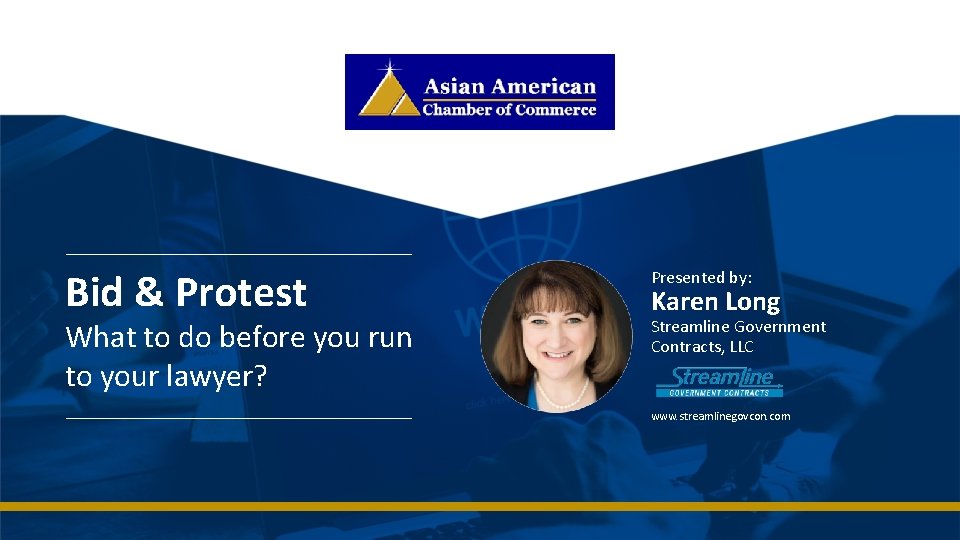 Bid & Protest What to do before you run to your lawyer? Presented by: