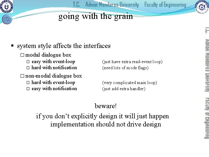 going with the grain § system style affects the interfaces � modal dialogue box