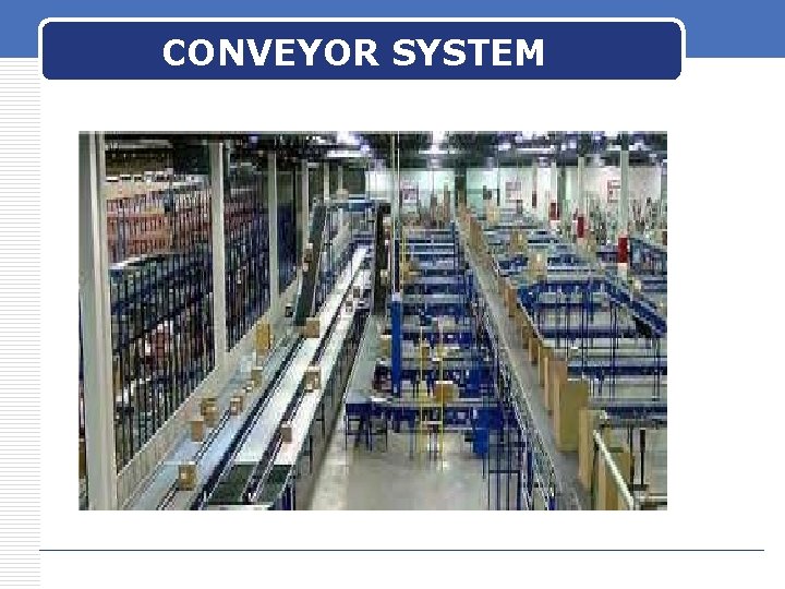 CONVEYOR SYSTEM 