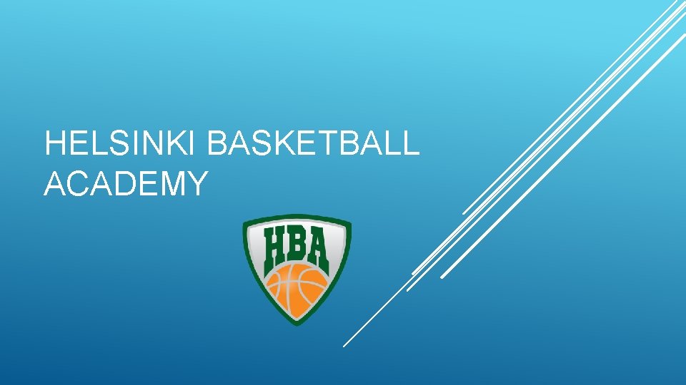 HELSINKI BASKETBALL ACADEMY 