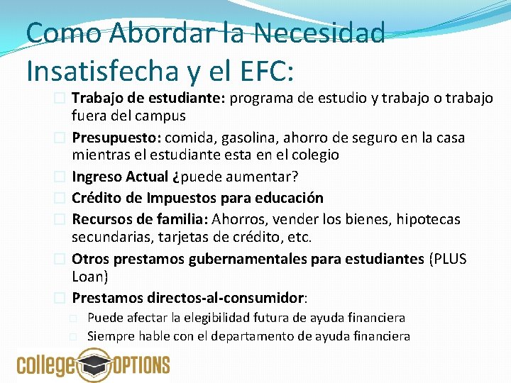 Como Abordar la Necesidad Insatisfecha y el EFC: � Trabajo de estudiante: programa de