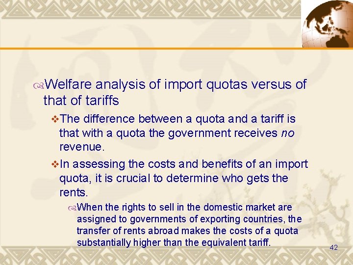  Welfare analysis of import quotas versus of that of tariffs v. The difference