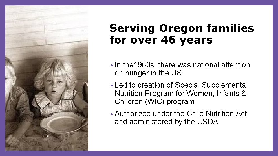 Serving Oregon families for over 46 years • In the 1960 s, there was