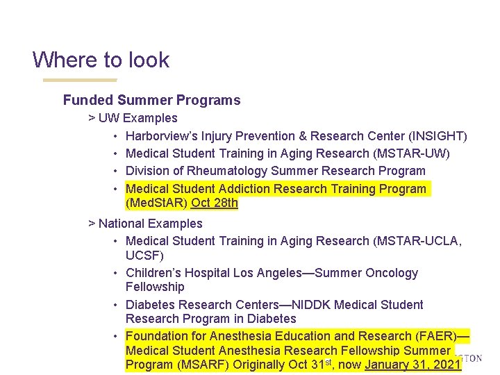 Where to look Funded Summer Programs > UW Examples • Harborview’s Injury Prevention &