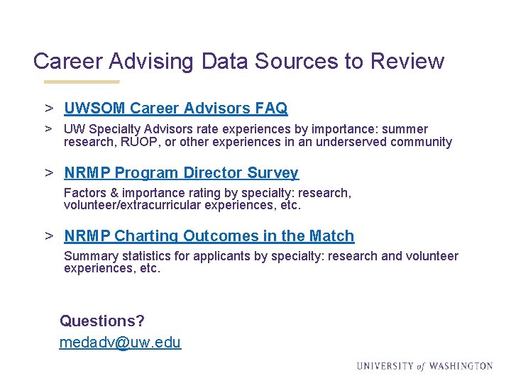 Career Advising Data Sources to Review > UWSOM Career Advisors FAQ > UW Specialty