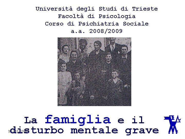Universit degli Studi di Trieste Facolt di Psicologia