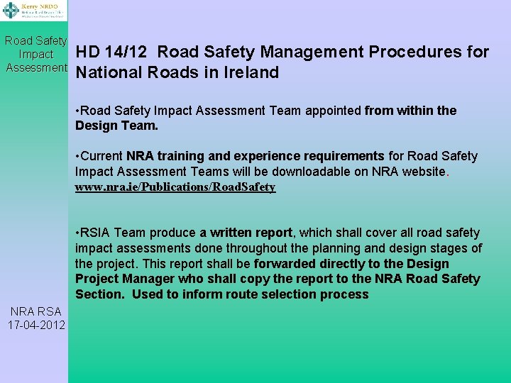 Road Safety Impact Assessment HD 14/12 Road Safety Management Procedures for National Roads in