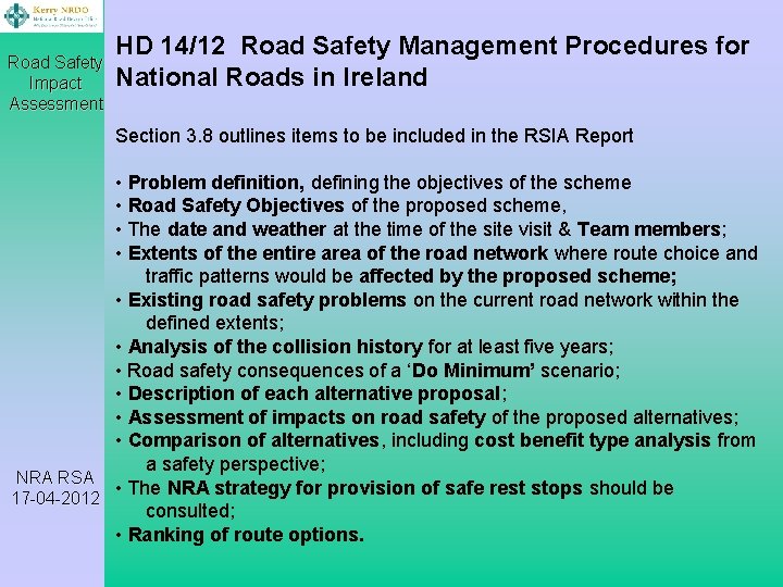 Road Safety Impact Assessment HD 14/12 Road Safety Management Procedures for National Roads in