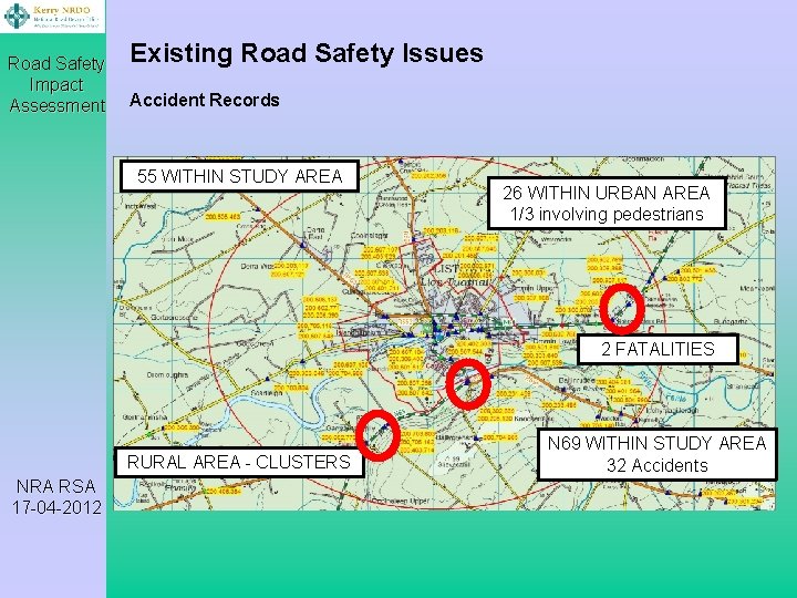 Road Safety Impact Assessment Existing Road Safety Issues Accident Records 55 WITHIN STUDY AREA