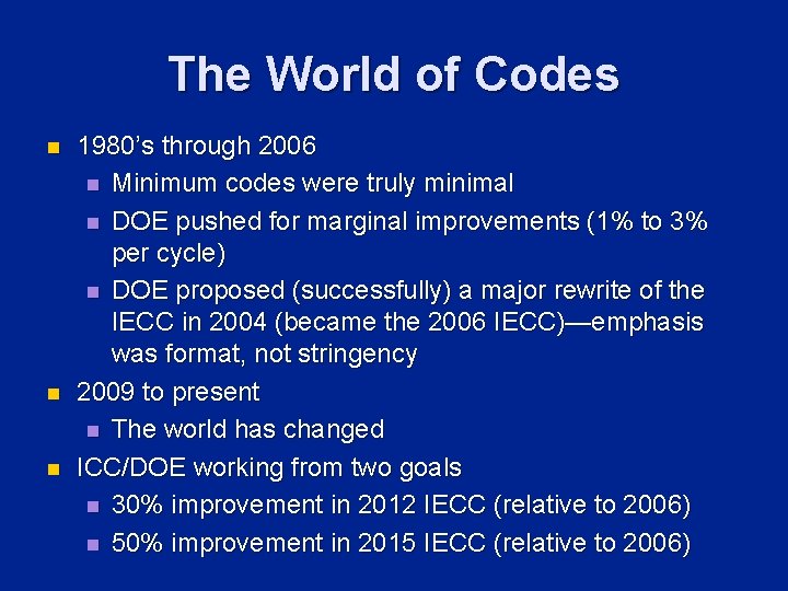 The World of Codes n n n 1980’s through 2006 n Minimum codes were