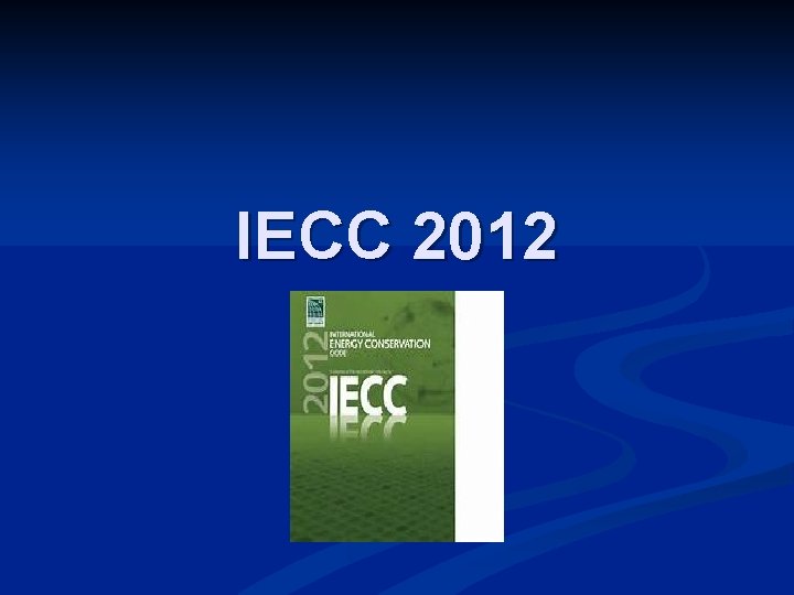 IECC 2012 