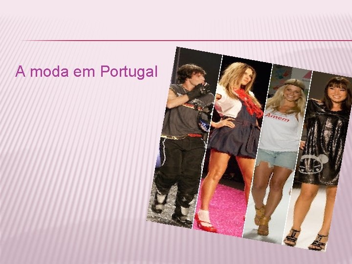 A moda em Portugal 