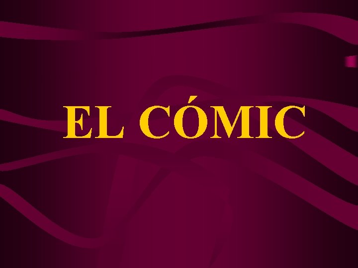 EL CÓMIC 