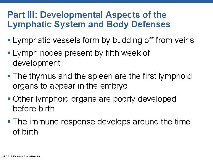 Part III: Developmental Aspects of the Lymphatic System and Body Defenses § Lymphatic vessels