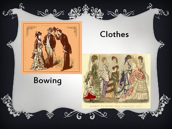 Clothes Bowing 