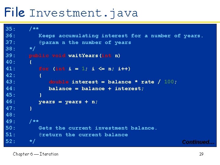 File Investment. java 35: 36: 37: 38: 39: 40: 41: 42: 43: 44: 45: