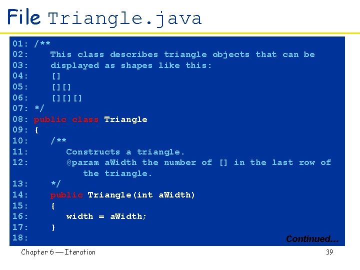 File Triangle. java 01: 02: 03: 04: 05: 06: 07: 08: 09: 10: 11:
