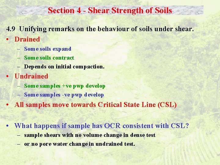 Section 4 - Shear Strength of Soils 4. 9 Unifying remarks on the behaviour