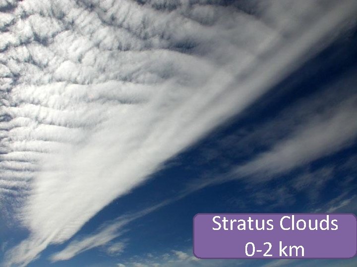 Stratus Clouds 0 -2 km 