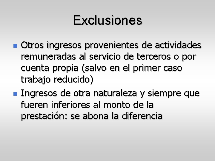 Exclusiones Otros ingresos provenientes de actividades remuneradas al servicio de terceros o por cuenta