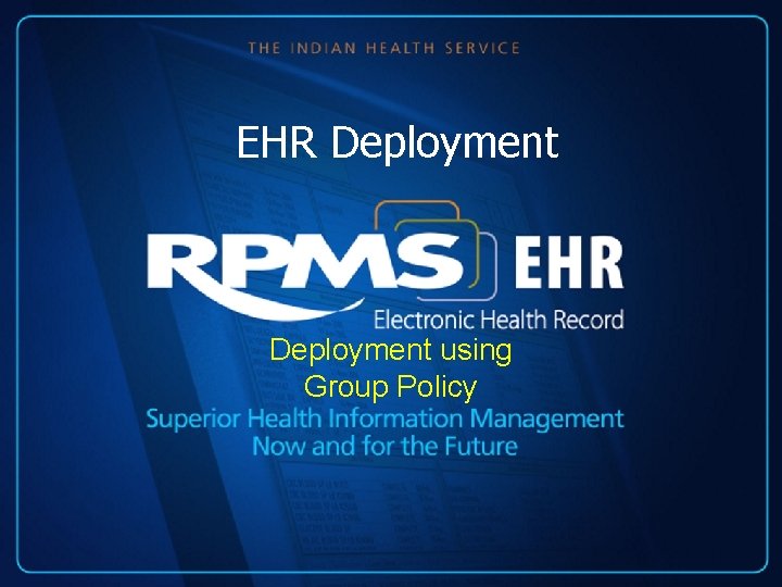 EHR Deployment using Group Policy 