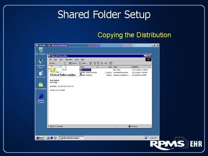 Shared Folder Setup Copying the Distribution 
