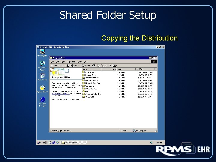 Shared Folder Setup Copying the Distribution 