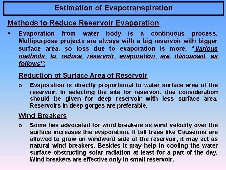 Estimation of Evapotranspiration Methods to Reduce Reservoir Evaporation § Evaporation from water body is