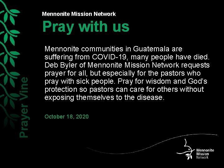 Mennonite Mission Network Prayer Vine Pray with us Mennonite communities in Guatemala are suffering