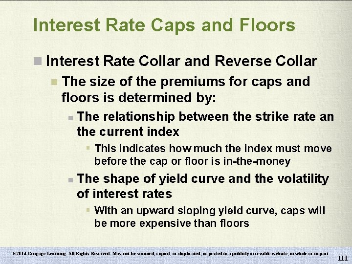 Interest Rate Caps and Floors n Interest Rate Collar and Reverse Collar n The