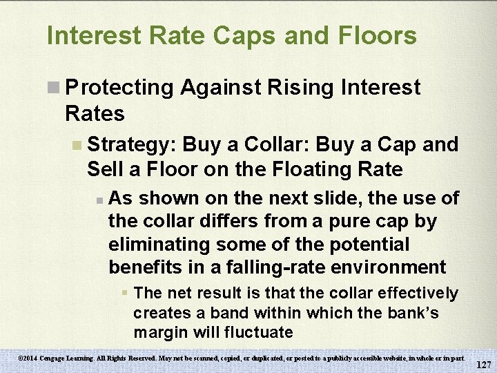 Interest Rate Caps and Floors n Protecting Against Rising Interest Rates n Strategy: Buy