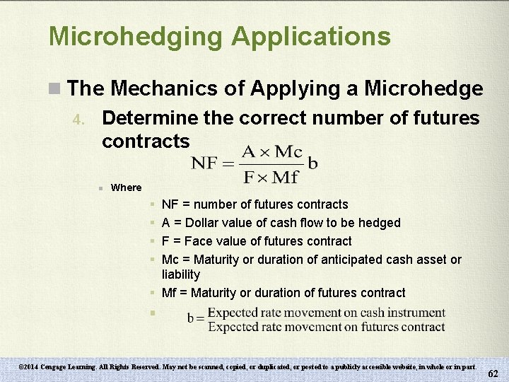 Microhedging Applications n The Mechanics of Applying a Microhedge 4. Determine the correct number
