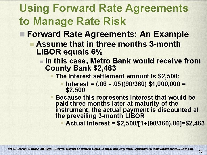 Using Forward Rate Agreements to Manage Rate Risk n Forward Rate Agreements: An Example