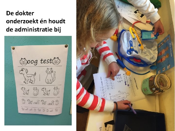 De dokter onderzoekt én houdt de administratie bij 