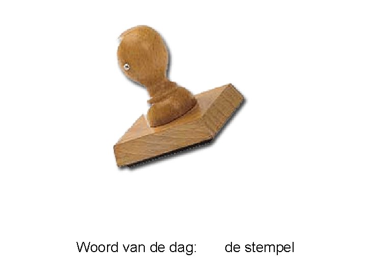 Woord van de dag: de stempel 