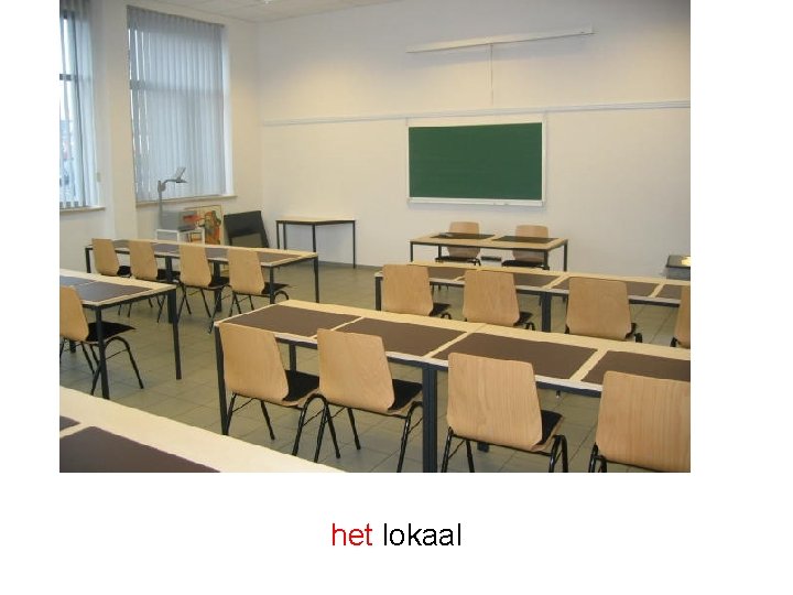 het lokaal 