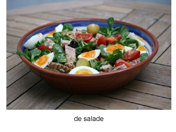 de salade 