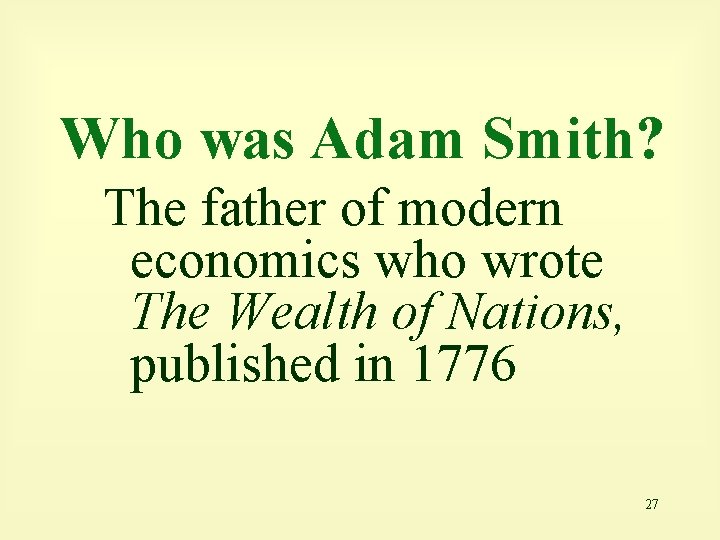 Who was Adam Smith? The father of modern economics who wrote The Wealth of