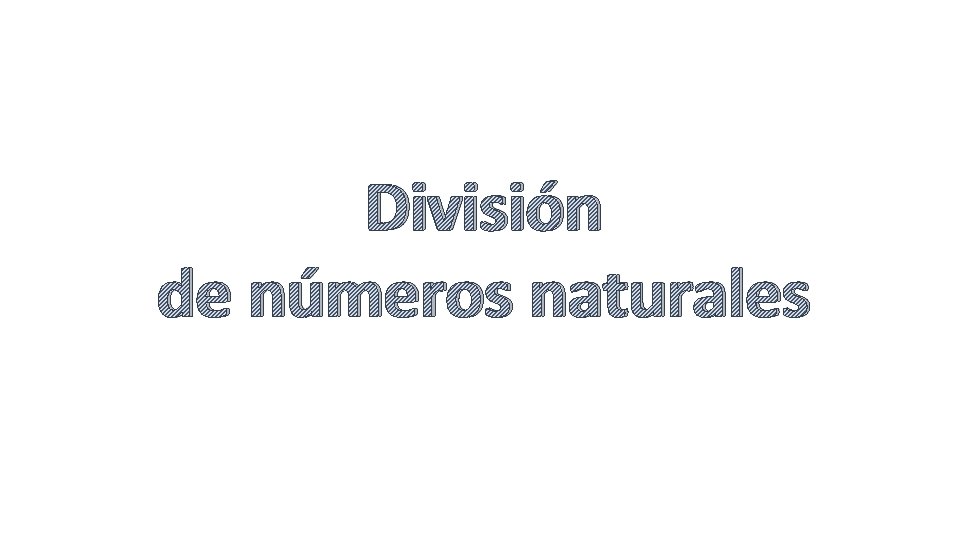 División de números naturales 