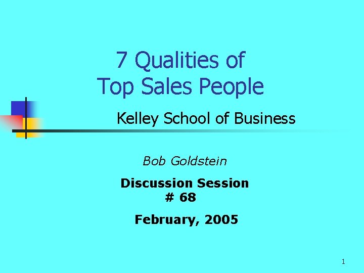 7 Qualities of Top Sales People Kelley School