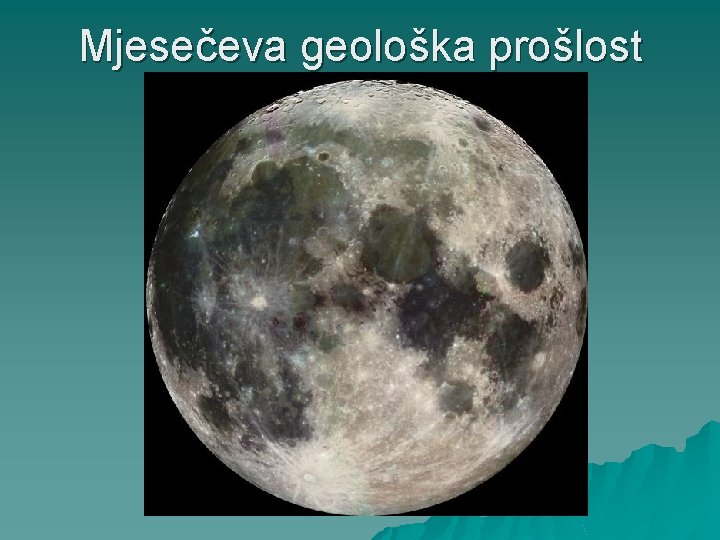 Mjesečeva geološka prošlost 