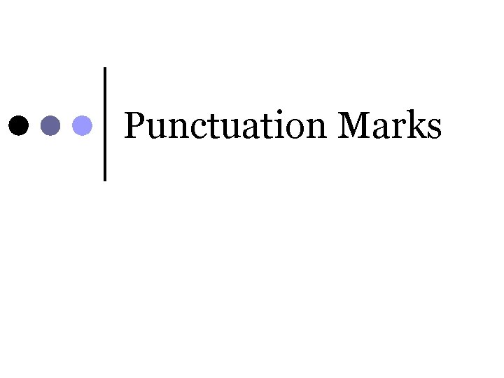Punctuation Marks 