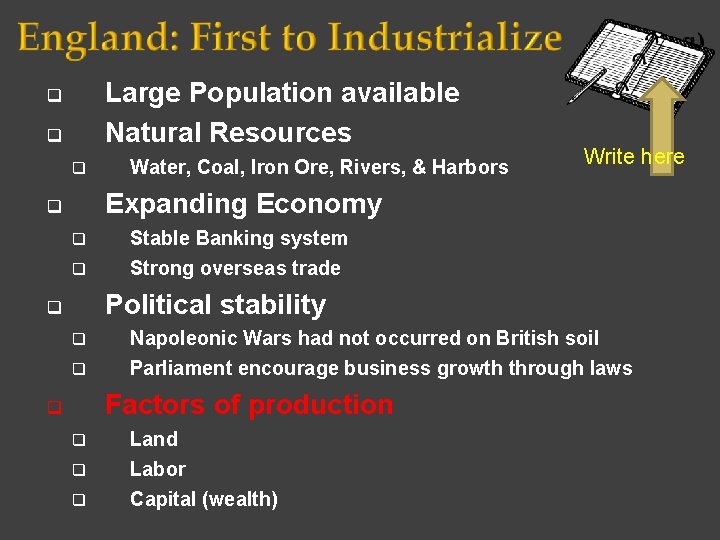 Large Population available Natural Resources q q q Water, Coal, Iron Ore, Rivers, &
