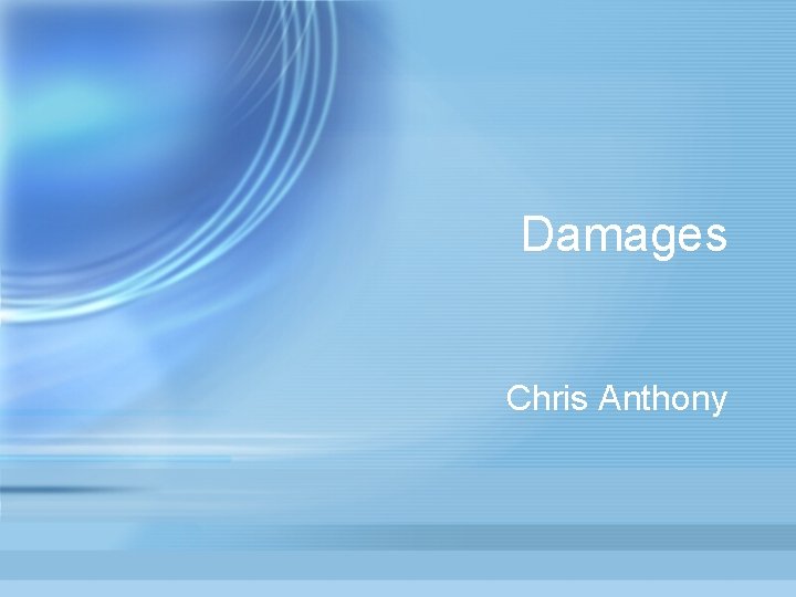 Damages Chris Anthony 