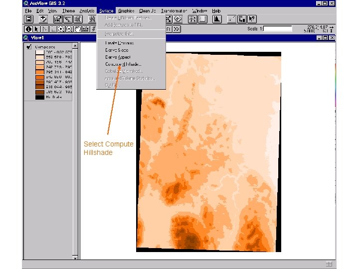Select Compute Hillshade Select Compute Hillshade