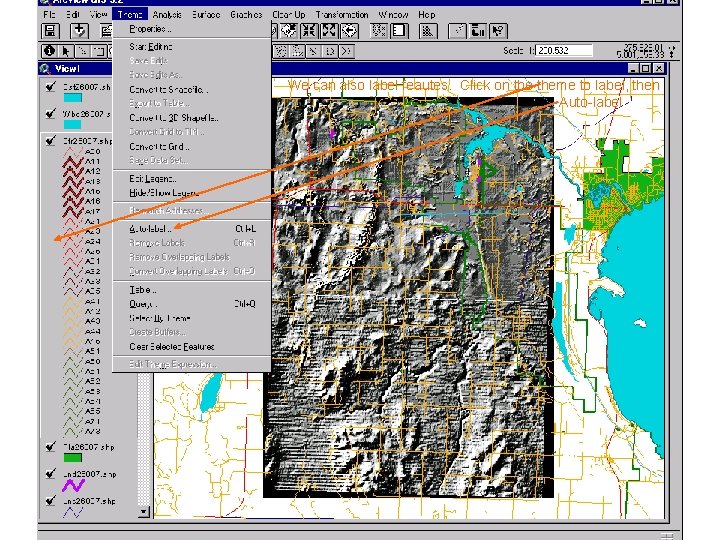 We can also label feautes. Click on theme to label, then Auto-label We can also label feautes. Click on theme to label, then Auto-label
