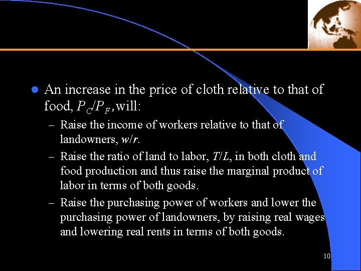 l An increase in the price of cloth relative to that of food, PC/PF