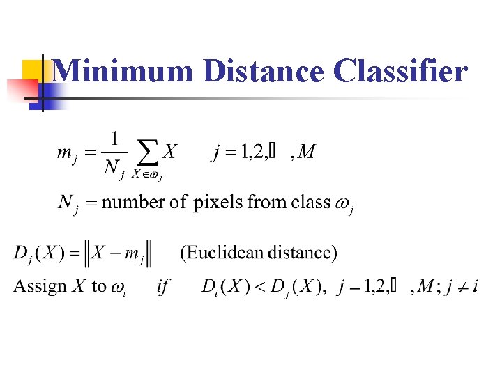 Minimum Distance Classifier 