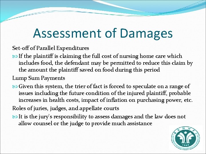 Assessment of Damages Set-off of Parallel Expenditures If the plaintiff is claiming the full