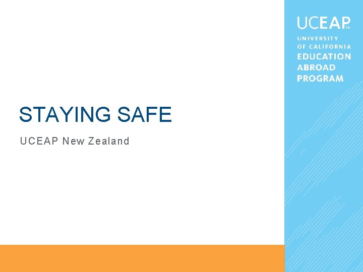 STAYING SAFE UCEAP New Zealand 